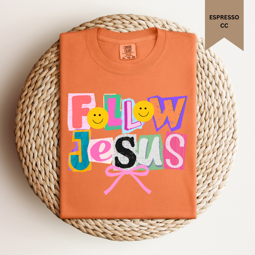 Follow Jesus Tee.