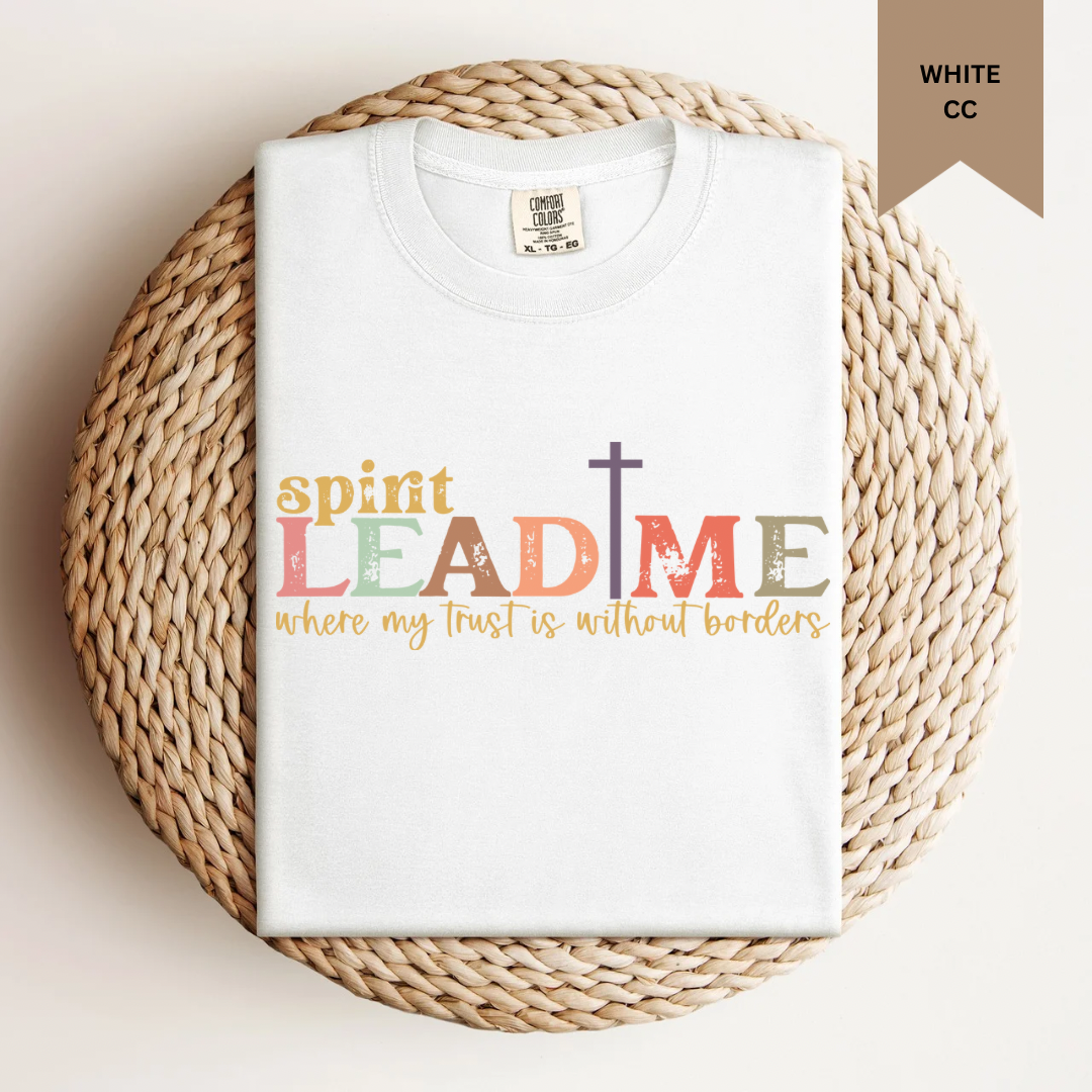 Spirit Lead Me Tee.